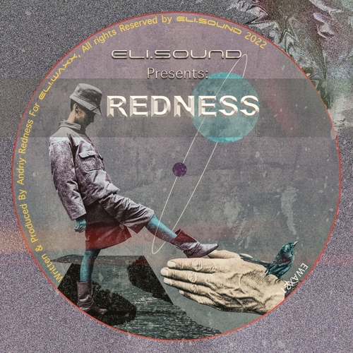 Redness - eli.sound Presents_ Redness From SPAIN [EWAX21]